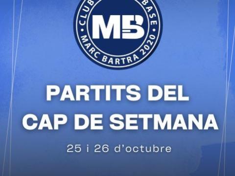 PARTITS CAP DE SETMANA 25>26 D'OCTUBRE DE 2025