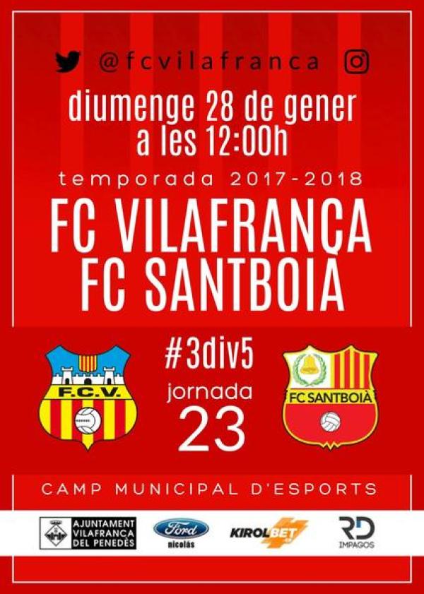 Diumenge a les 12 hores FC Vilafranca - FC Santboia.