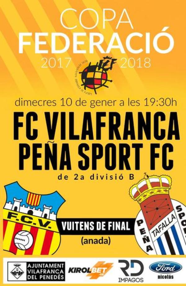 Dimecres dia 10 de gener a les 19:30 partit anada Copa RFEF entre el FC Vilafranca - Peña Sport FC (2B) de Tafalla (Navarra)