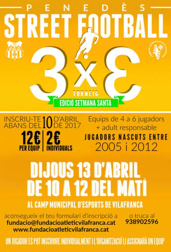  Penedès Street Football - Edició Setmana Santa